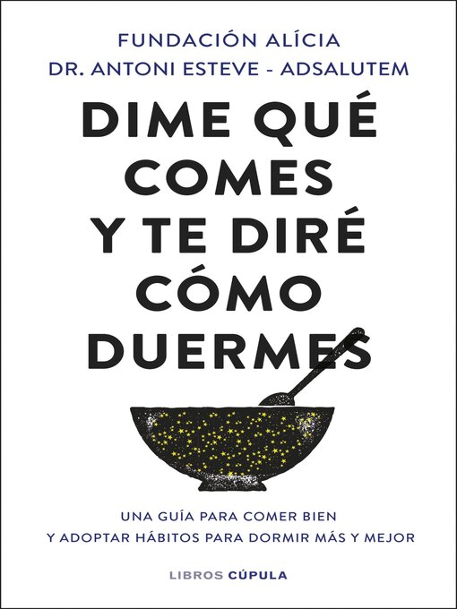 Title details for Dime qué comes y te diré cómo duermes by Fundación Alícia - Available